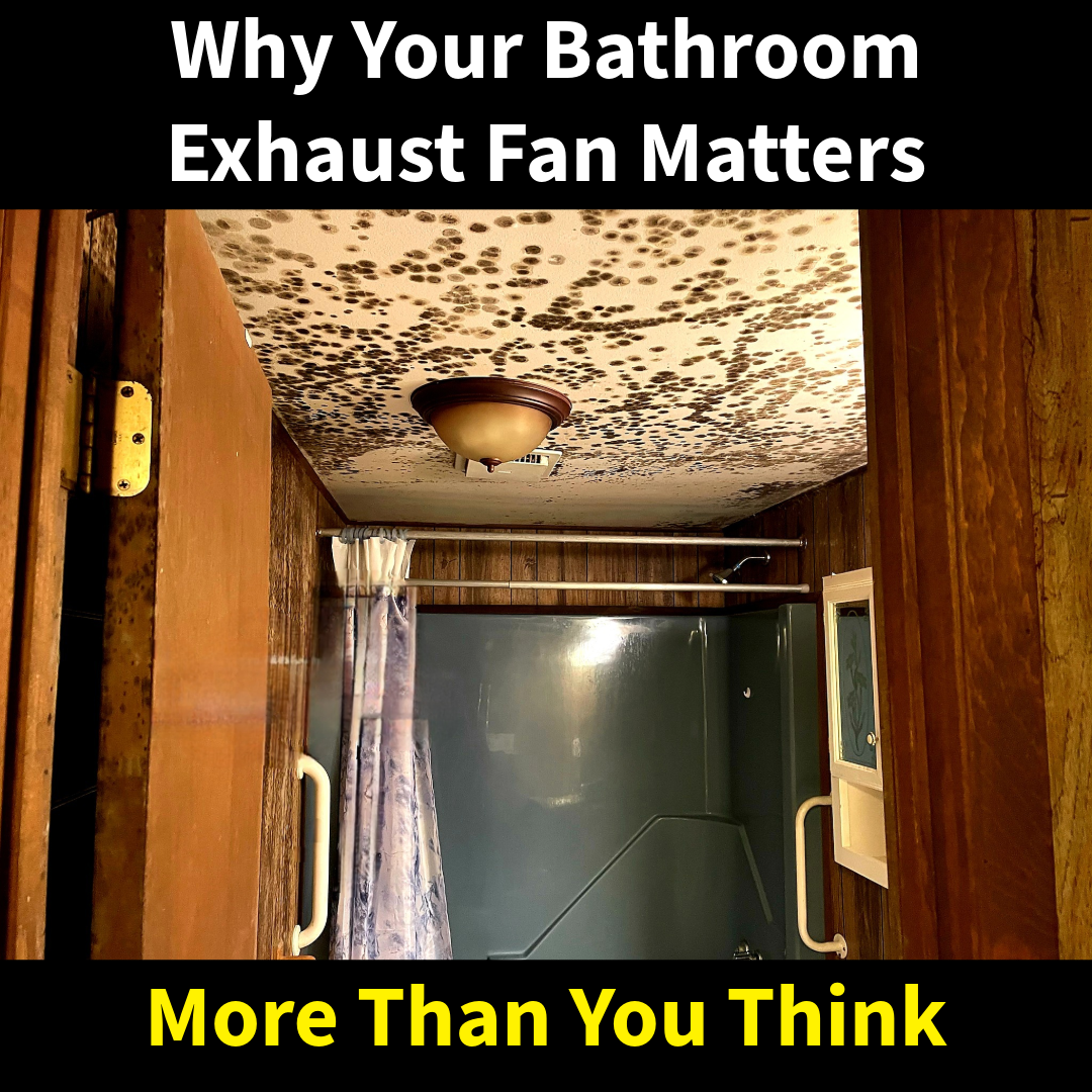 Why Your Bathroom Exhaust Fan Matters More Than You Think